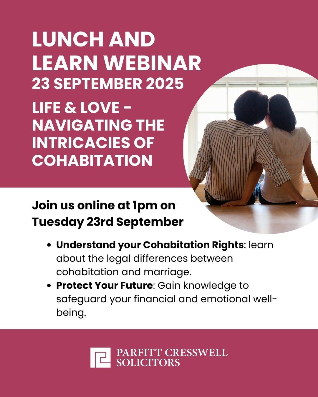 Lunch and Learn WEBINAR Life Love navigating the intricacies of cohabitation 23 September 2025