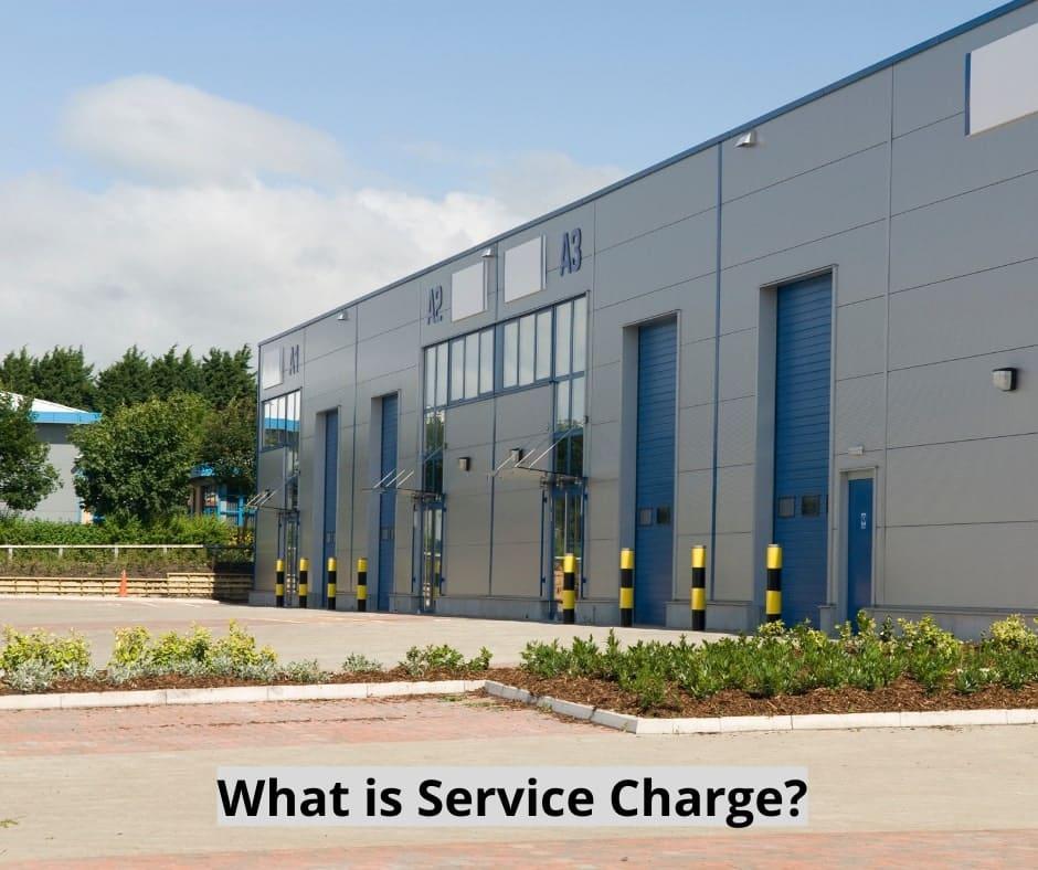 What is Service Charge