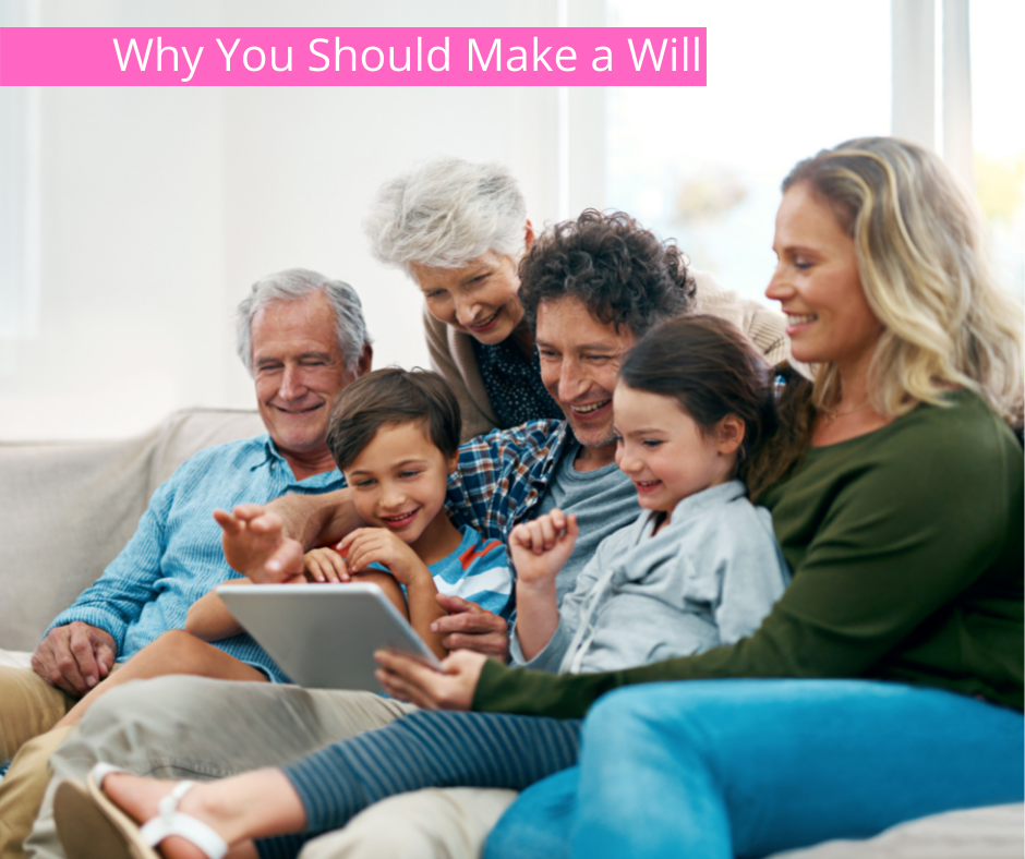 Why You Should Make a Will