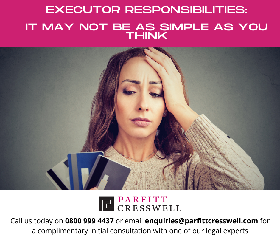 Executor Responsibilities at Parfitt Cresswell